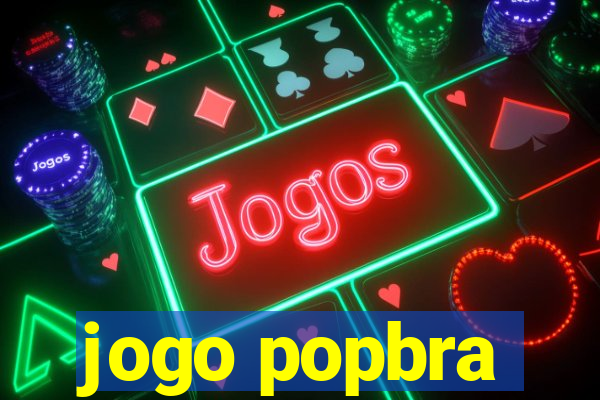 jogo popbra